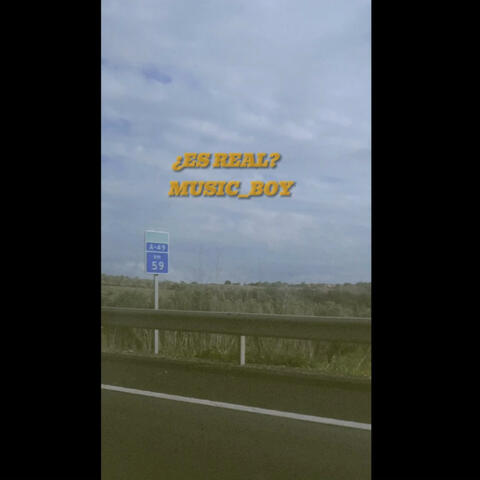 ¿ES REAL? - Music_boy