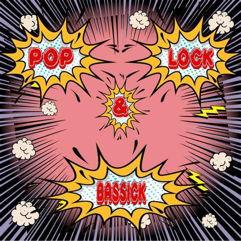 Pop & Lock