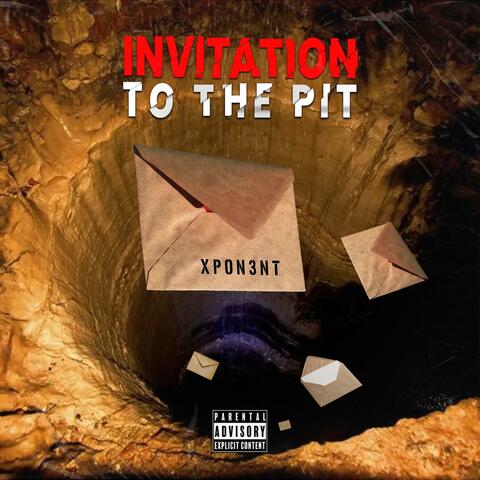 Inviation To The Pit!