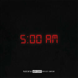 5 AM