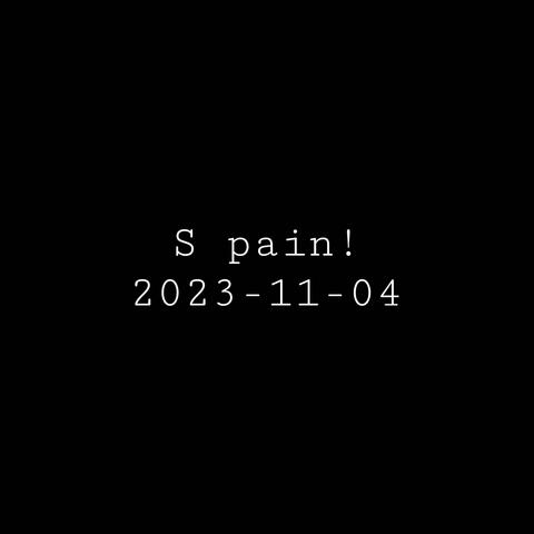S pain!