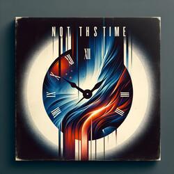 Not This Time