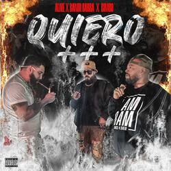 Quiero +++ (feat. Bimbo el oso mañoso, Bandido & spkilla)
