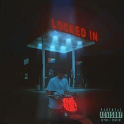 LOCKED IN