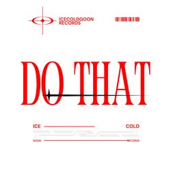 Do That (feat. Ace West)