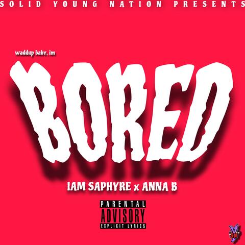 Bored (feat. Anna B)