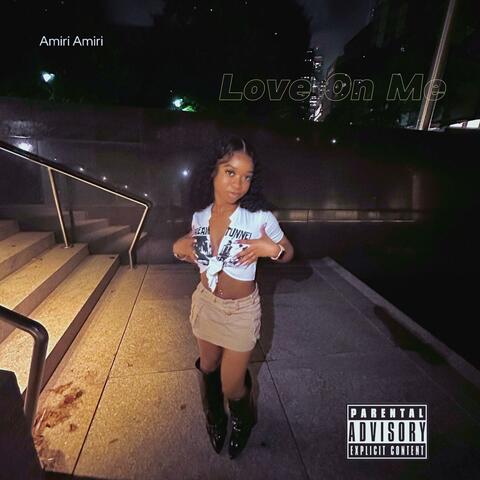 Love On Me
