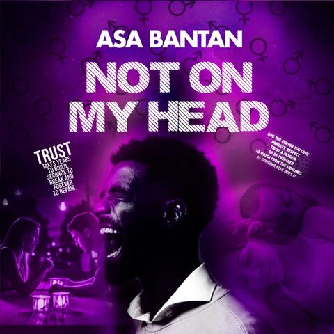 Not On My Head