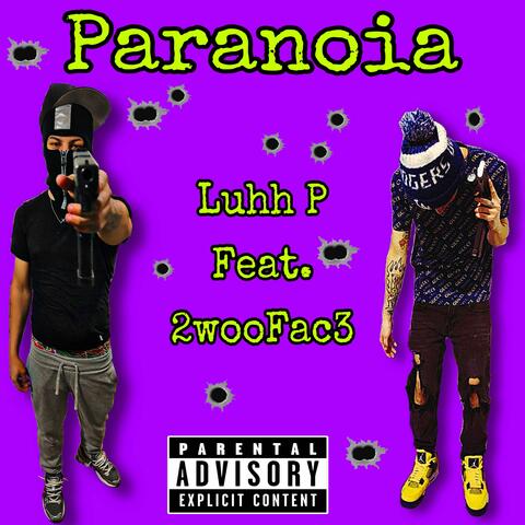 Paranoia (feat. 2wooFac3)