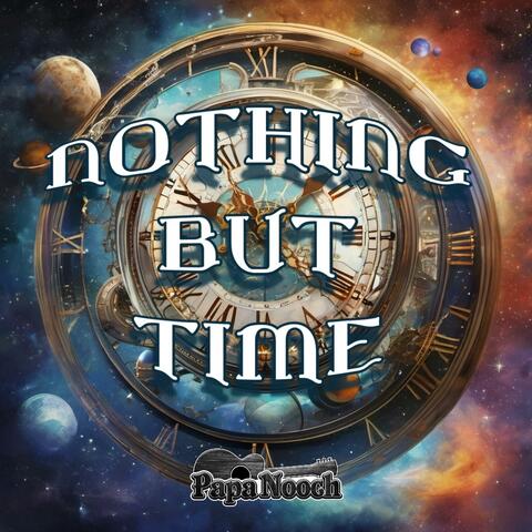 Nothing But Time