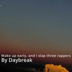 By Daybreak (feat. Cement City)