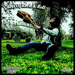 Ghost Of Rock And Roll