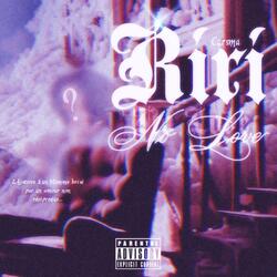 "Riri No Love" (part1)