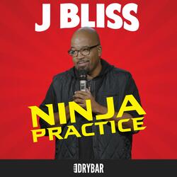 Ninja Practice (from Dry Bar Comedy)