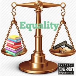 Equality (feat. Napoleon Da Legend, Invizible Handz, Sunez Allah & Clypto)