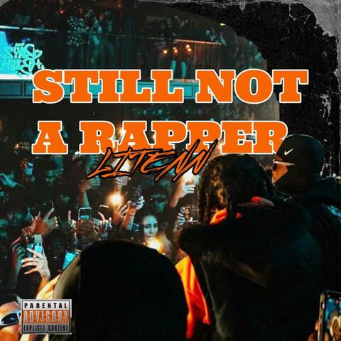 Still Not A Rapper