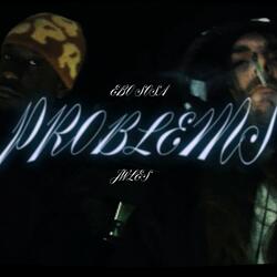 Problems (feat. Jwles)