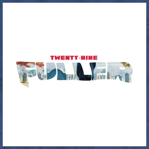 TWENTY-NINE