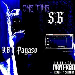 One Time (feat. YBN Payaso)