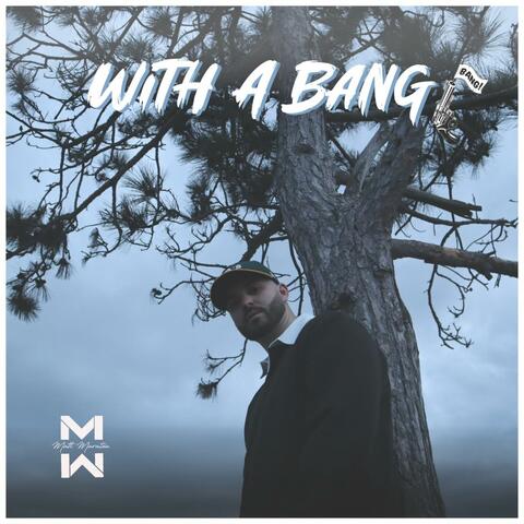 With A Bang