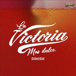 La Victoria Mas Dulce