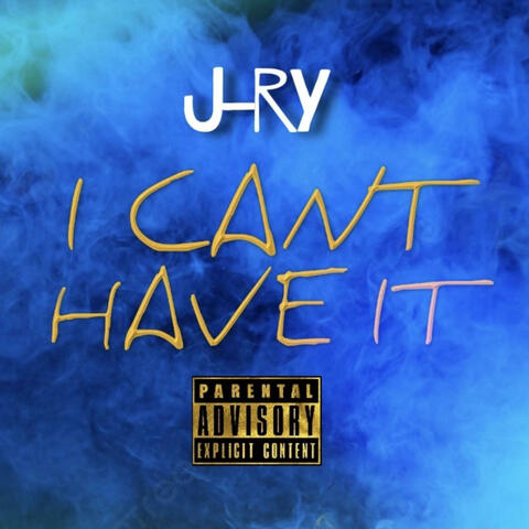I Can't Have It