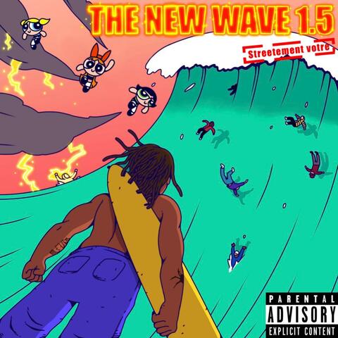 The New Wave 1.5