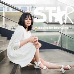 Star (A song for Bed Gang)