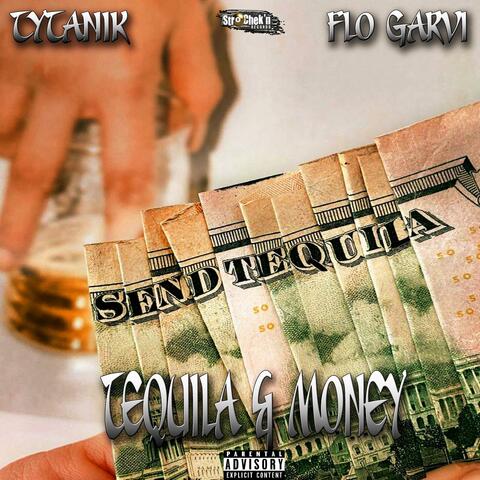Tequila & Money (feat. Flo Garvi)