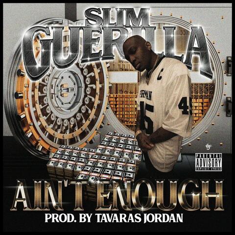 Aint Enough