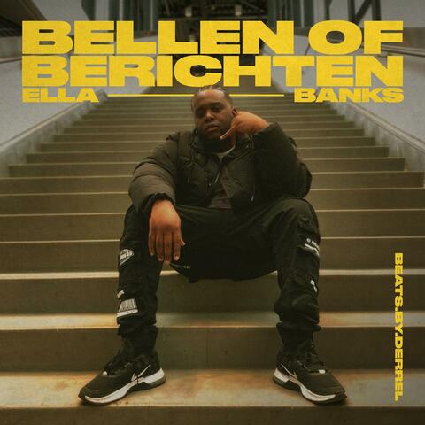 Bellen of Berichten
