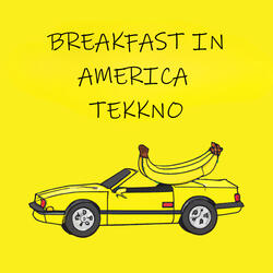 breakfast in america tekkno