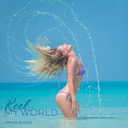 Rock My World