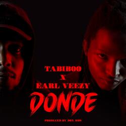 Donde (Tabiboo x Earl Veezy)
