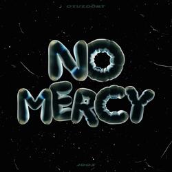 No Mercy