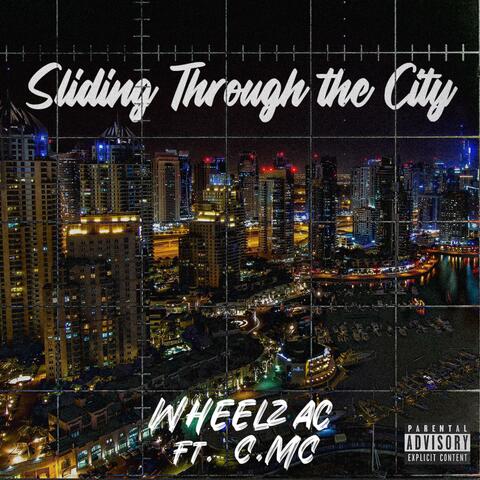Sliding Through The City (feat. C.MC)