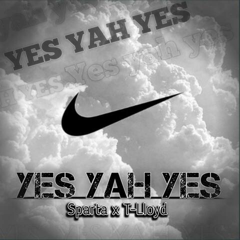Yes yah yes (feat. T-loyd)