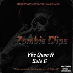 Zombie Clips (feat. Solo Baby)