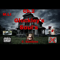 M.Lt Ch.2 Glockley's Soul's