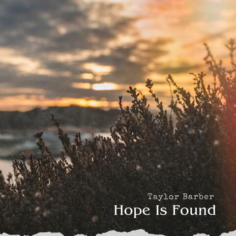 Hope Is Found