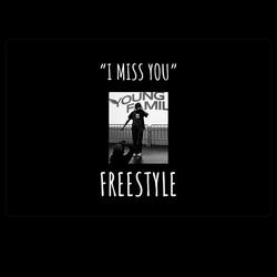"I Miss You" (freestyle)