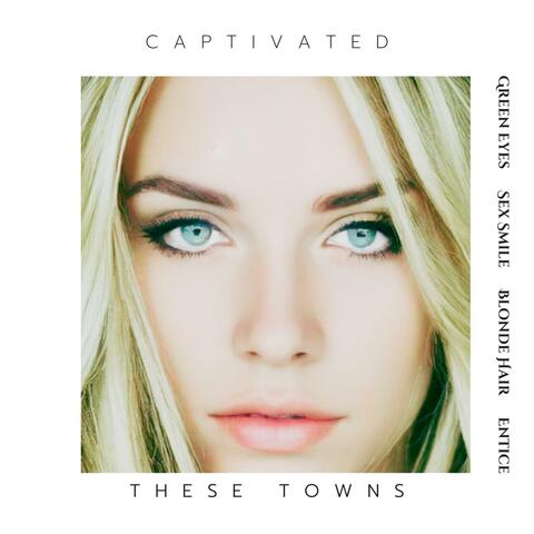 Captivated