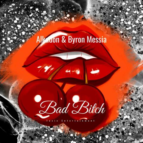 Bad Bitch (feat. Alkadon)