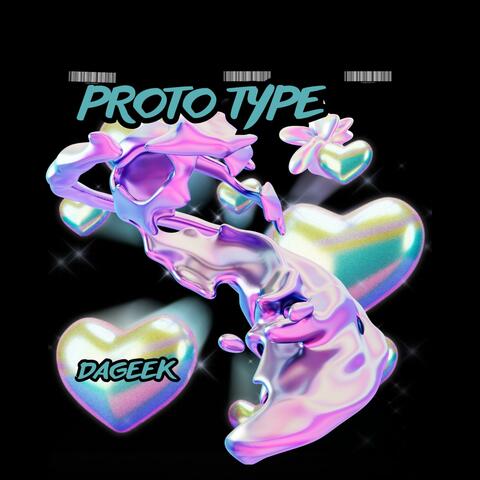 Proto Type