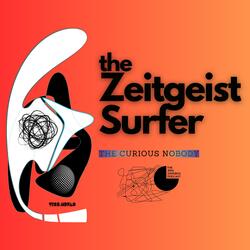 theZeitgeistSurfer