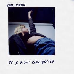 if i didn't know better