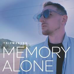 Memory Alone