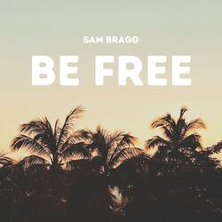 Be Free (feat. A[way])