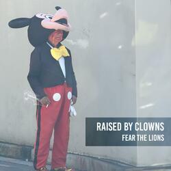 Raised By Clowns