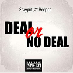 Deal or No Deal (feat. Beepee)